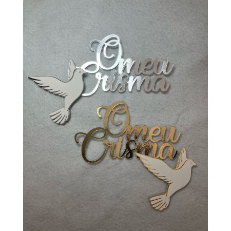 Topo de bolo - o meu crisma